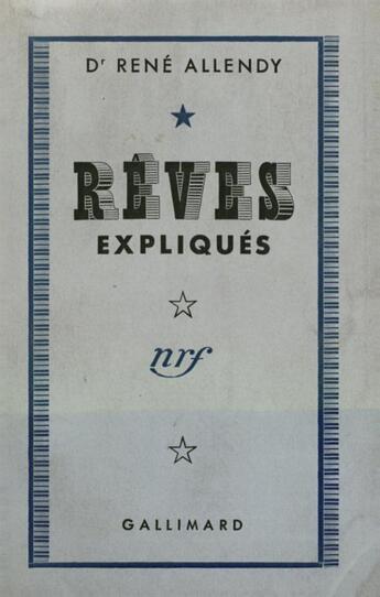 Couverture du livre « Reves expliques » de Rene Allendy aux éditions Gallimard