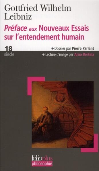 Couverture du livre « Préface aux nouveaux essais sur l'entendement humain » de Leibniz aux éditions Folio