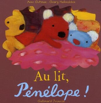 Couverture du livre « Au lit, Pénélope ! » de Anne Gutman et Georg Hallensleben aux éditions Gallimard-jeunesse