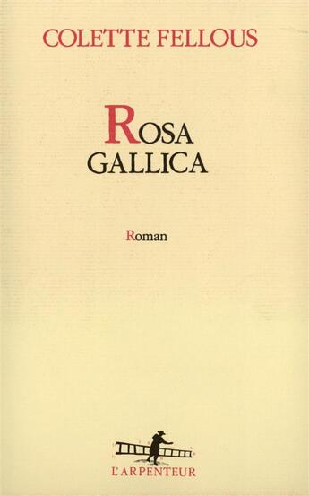 Couverture du livre « Rosa Gallica » de Colette Fellous aux éditions Gallimard