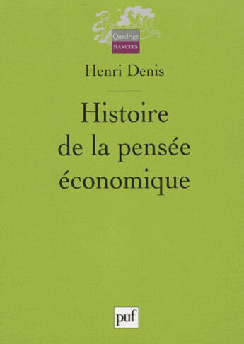 Couverture du livre « Histoire de la pensée économique (2e édition) » de Henri Denis aux éditions Puf