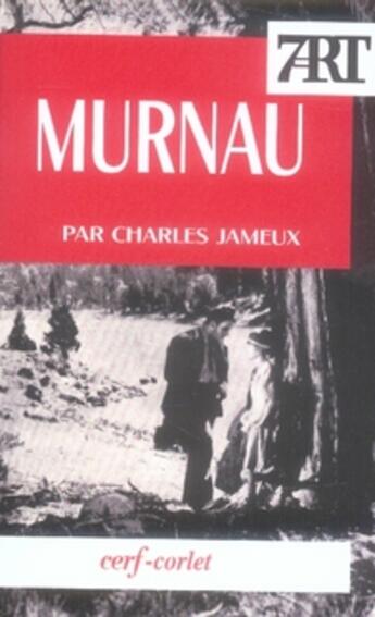 Couverture du livre « Murnau » de Charles Jameux aux éditions Cerf