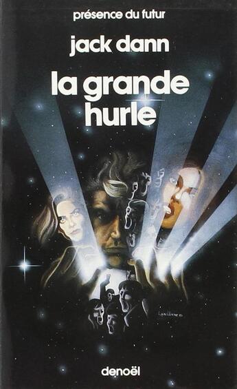 Couverture du livre « La grande hurle » de Jack Dann aux éditions Denoel