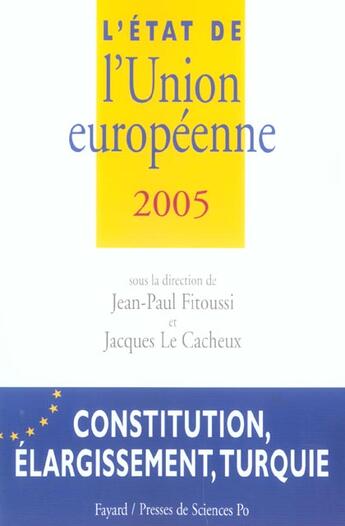 Couverture du livre « L'Etat De L'Union Europeenne » de Jean-Paul Fitoussi et Jacques Le Cacheux aux éditions Fayard