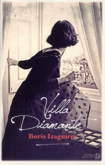 Couverture du livre « Villa Diamante » de Boris Izaguirre aux éditions Presses De La Cite