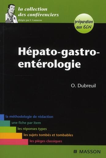 Couverture du livre « Hépato-gastro-entérologie » de Olivier Dubreuil aux éditions Elsevier-masson