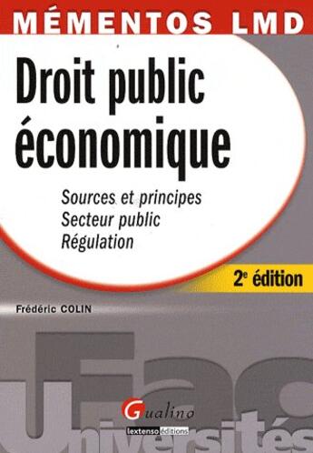 Couverture du livre « Droit public économique (2e édition) » de Frederic Colin aux éditions Gualino