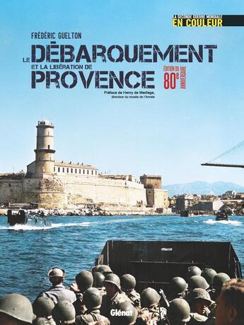 Couverture du livre « Le débarquement de Provence » de Frederic Guelton aux éditions Glenat