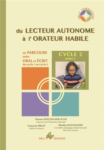 Couverture du livre « Parcours entre oral et ecrit - cycle 2 - du lecteur autonome a l orateur habile » de Moughamir-Mlik aux éditions Ebla