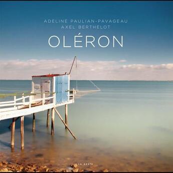 Couverture du livre « Oléron » de Adeline Paulian-Pavageau aux éditions Geste