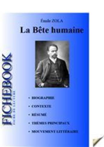 Couverture du livre « Fiche de lecture La Bête humaine » de Émile Zola aux éditions Editions Du Cenacle