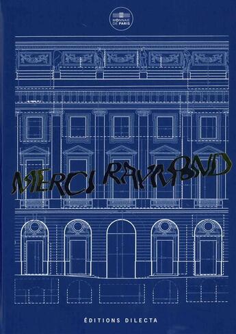 Couverture du livre « Merci Raymond, par Bertrand Lavier » de  aux éditions Dilecta