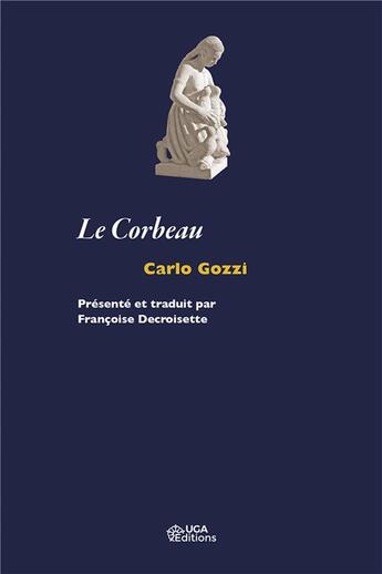 Couverture du livre « Le corbeau » de Carlo Gozzi aux éditions Uga Éditions