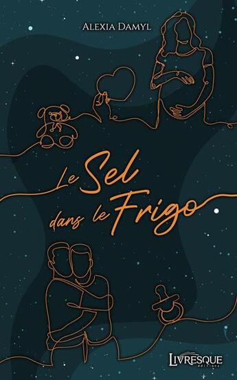 Couverture du livre « Le sel dans le frigo » de Alexia Damyl aux éditions Livresque