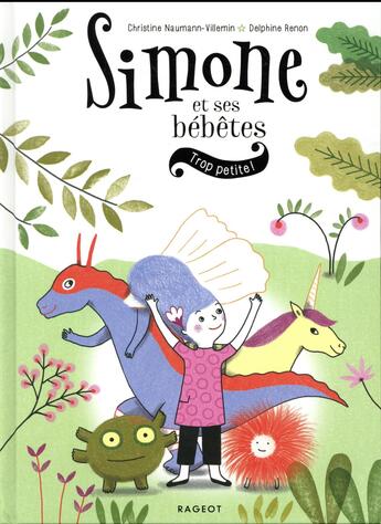 Couverture du livre « Simone et ses bébêtes » de Naumann-Villemin aux éditions Rageot