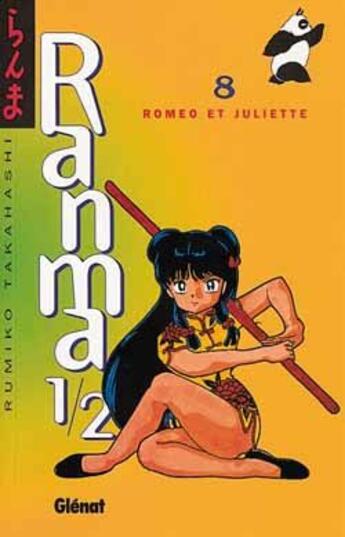 Couverture du livre « Ranma 1/2 Tome 8 : Roméo et Juliette » de Rumiko Takahashi aux éditions Glenat