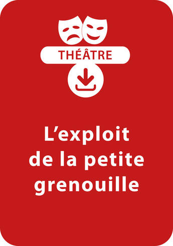 Couverture du livre « L'exploit de la petite grenouille (dès 8 ans) » de Michel Piquemal aux éditions Retz