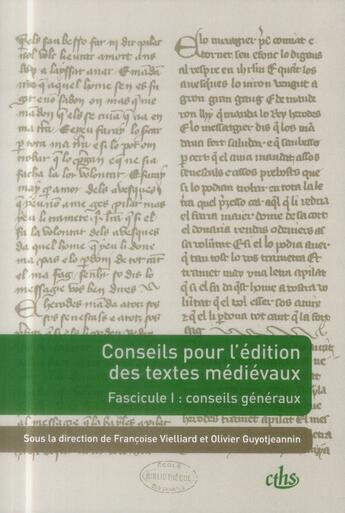 Couverture du livre « Conseils pour l'edition des textes medievaux » de Guyot Jeannin O aux éditions Cths Edition