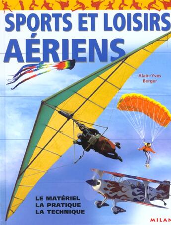 Couverture du livre « Sports Et Loisirs Aeriens » de Alain-Yves Berger aux éditions Milan