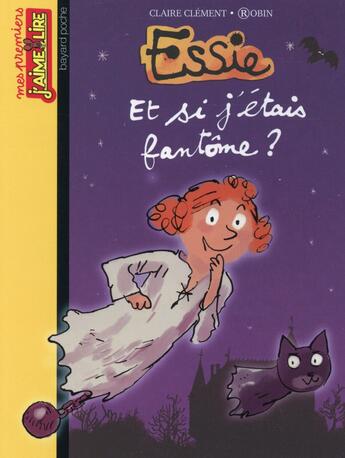 Couverture du livre « Et si j'étais fantôme ? » de Claire Clement aux éditions Bayard Jeunesse