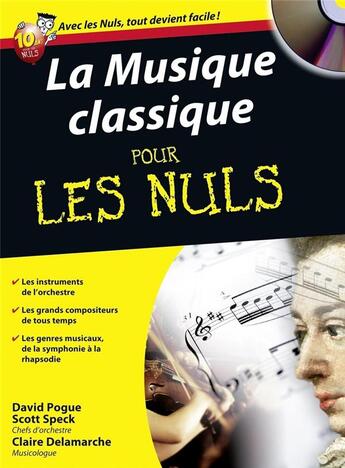 Couverture du livre « La musique classique pour les nuls » de Claire Delamarche aux éditions First