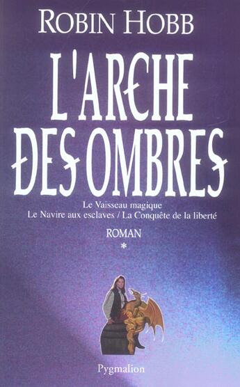 Couverture du livre « L'arche des ombres - integrale 1 » de Robin Hobb aux éditions Pygmalion