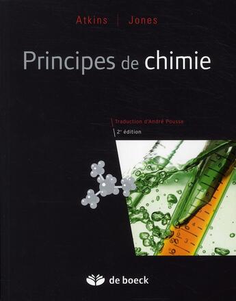 Couverture du livre « Principes de chimie (2e édition) » de Jones et Atkins aux éditions De Boeck Superieur