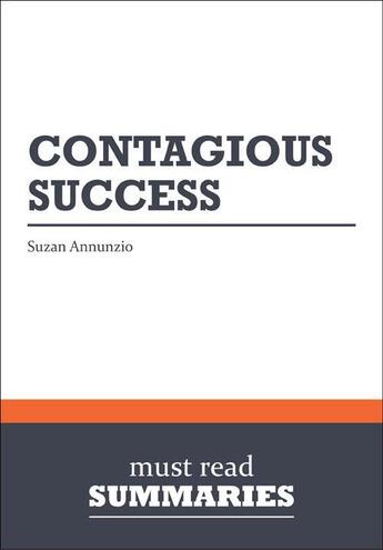 Couverture du livre « Summary: Contagious Success : Review and Analysis of Annuzio's Book » de Businessnews Publish aux éditions Business Book Summaries