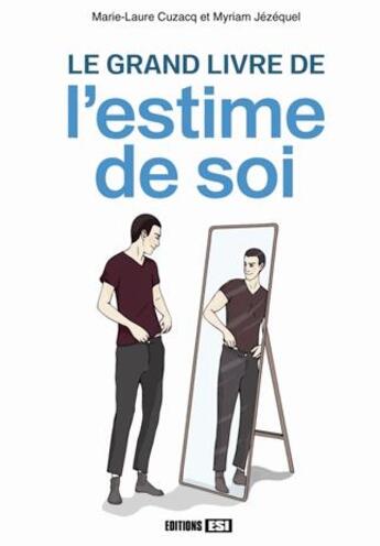 Couverture du livre « Le grand livre de l'estime de soi » de  aux éditions Editions Esi