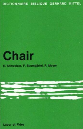 Couverture du livre « Chair » de Schweizer Edouard aux éditions Labor Et Fides