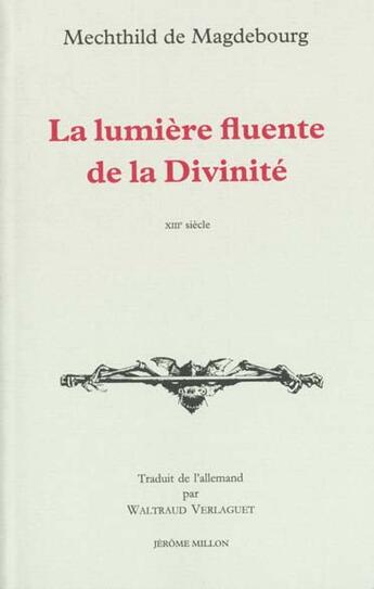 Couverture du livre « La lumiere fluente de la divinite » de Mechthild De Magdebo aux éditions Millon