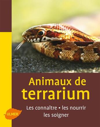 Couverture du livre « Animaux de terrarium ; les connaître, les nourrir, les soigner » de Astrid Falk aux éditions Eugen Ulmer