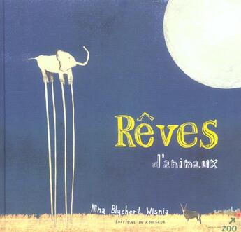 Couverture du livre « Reves d'animaux » de Nina Blychert aux éditions Rouergue