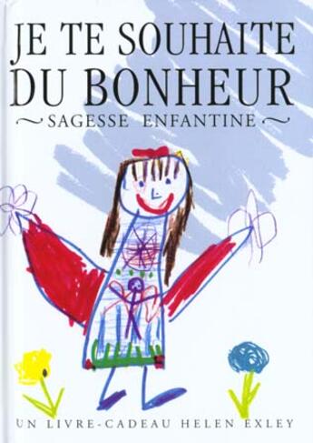 Couverture du livre « Je te souhaite du bonheur » de Exley H aux éditions Exley