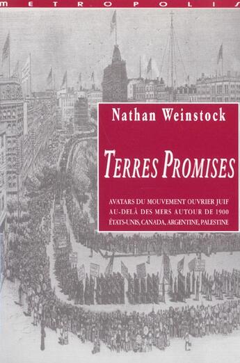 Couverture du livre « Terres promises » de Nathan Weinstock aux éditions Metropolis