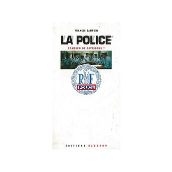 Couverture du livre « La police » de Francis Zamponi aux éditions Dagorno