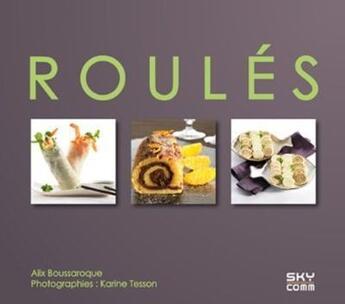 Couverture du livre « Roulés » de Karine Tesson et Alix Boussaroque aux éditions Sky Comm