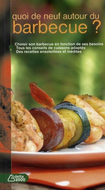 Couverture du livre « Quoi de neuf autour du barbecue? » de Michel Rubin aux éditions Dormonval