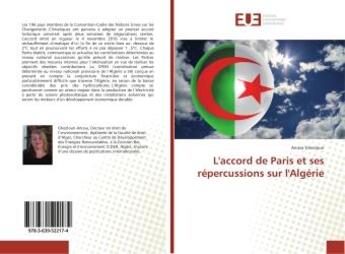 Couverture du livre « L'accord de paris et ses repercussions sur l'algerie » de Ghezloun Anissa aux éditions Editions Universitaires Europeennes