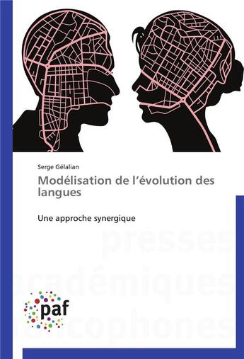 Couverture du livre « Modelisation de l evolution des langues » de Gelalian-S aux éditions Presses Academiques Francophones