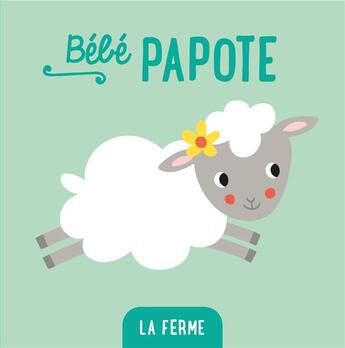 Couverture du livre « La ferme, bebe papote » de  aux éditions Editions Tam Tam