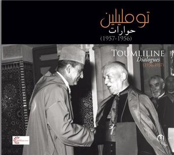 Couverture du livre « Toumliline dialogues (1956-1957) » de  aux éditions Eddif Maroc