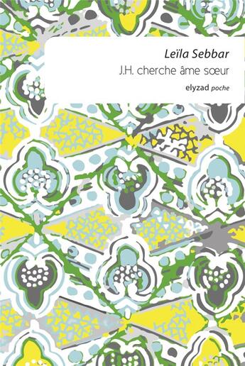 Couverture du livre « J.H. cherche âme soeur » de Leila Sebbar aux éditions Elyzad