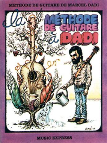 Couverture du livre « La méthode de guitare à Dadi » de Marcel (Author Dadi aux éditions Carisch Musicom