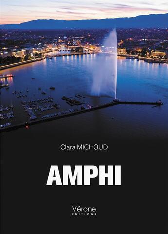 Couverture du livre « Amphi » de Clara Michoud aux éditions Verone