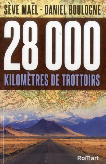 Couverture du livre « 28000 kilomètres de trottoirs » de Daniel Boulogne et Ael Seve aux éditions Romart