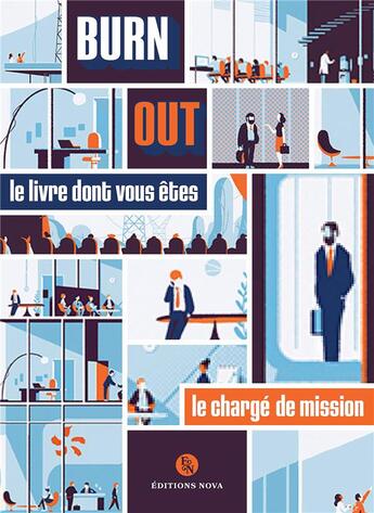 Couverture du livre « Burn out ; le livre dont vous êtes le charge de mission » de Thomas Gayet et Paul Bianchi aux éditions Nova