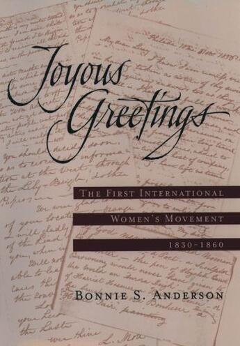 Couverture du livre « Joyous Greetings: The First International Women's Movement, 1830-1860 » de Anderson Bonnie S aux éditions Oxford University Press Usa