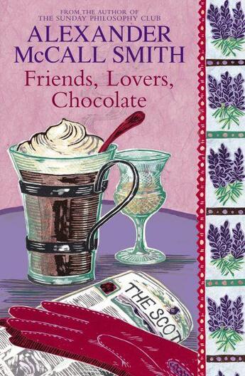 Couverture du livre « FRIENDS, LOVERS, CHOCOLATE » de Alexander Mccall Smith aux éditions Abacus