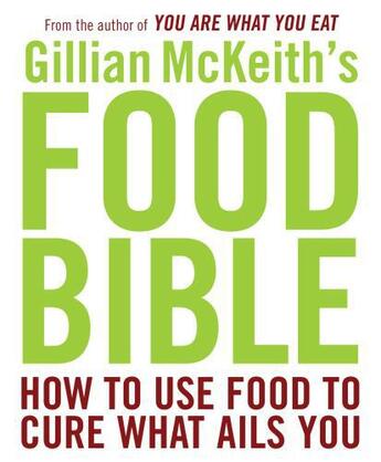 Couverture du livre « Gillian McKeith's Food Bible » de Gillian Mckeith aux éditions Penguin Group Us